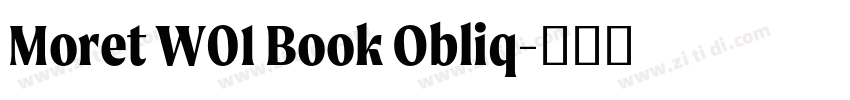 Moret W01 Book Obliq字体转换